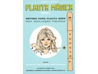 Eurico A. Cebolo Flauta Mágica  - Método para Aprendizagem Eurico A. Cebolo Flauta Mágica, Idioma Português, 48 páginas, Instrumento Flauta, Autor Eurico A. Cebolo, 