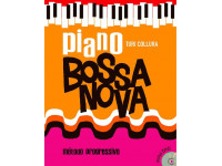 Turi Collura   PIANO BOSSA NOVA  Livro/DVD  - Aprenda a tocar bossa nova no piano com este método progressivo e prático., Conheça técnicas e um percurso gradativo de aprendizagem: são 50 diferentes exercícios, inúmeros exemplos e análises para...